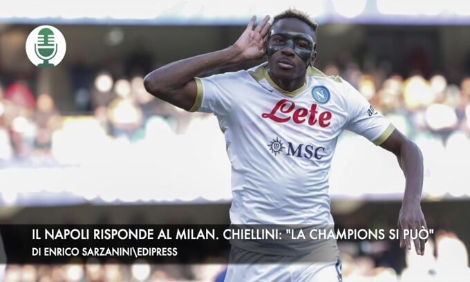 Il Napoli risponde al Milan. Chiellini: "Possiamo vincere la Champions"