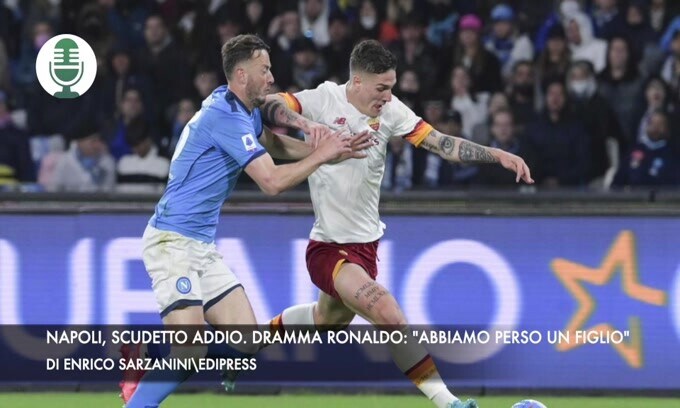 Napoli, scudetto addio. Dramma Ronaldo: "Abbiamo perso un figlio"