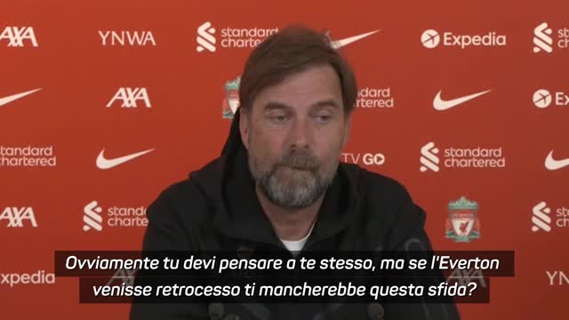 Klopp: "Everton retrocesso? Spero di no..."