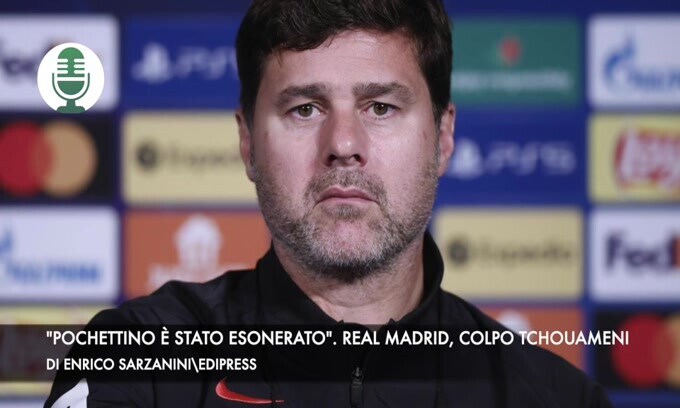 "Pochettino a été disculpé". Real Madrid, Tchouameni a marqué
