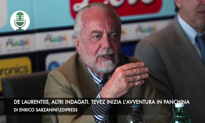 De Laurentiis, altri indagati. Tevez, inizia l'avventura da allenatore