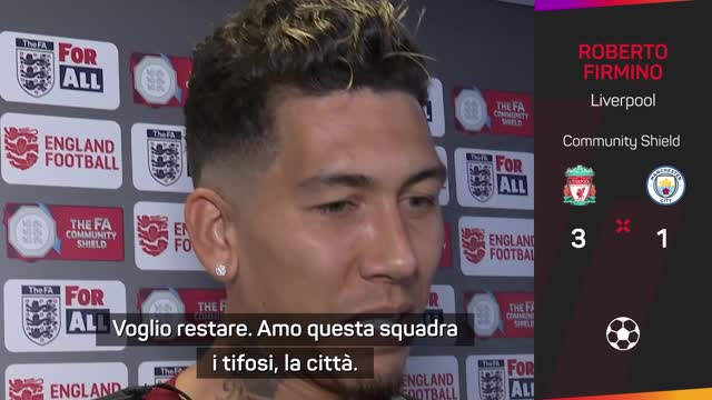Firmino fuga ogni dubbio: "Resto a Liverpool"
