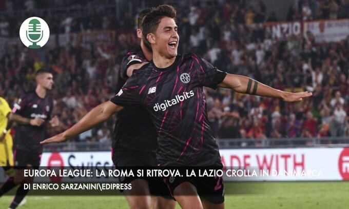 Europa League: la Roma si ritrova. La Lazio crolla in Danimarca