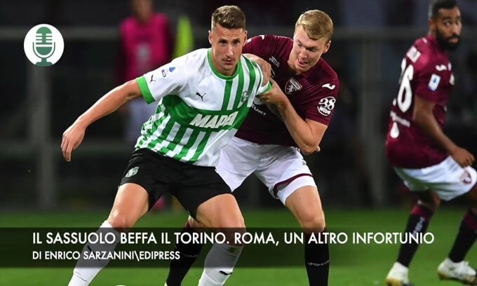 Il Sassuolo beffa il Torino. Roma, un altro infortunio