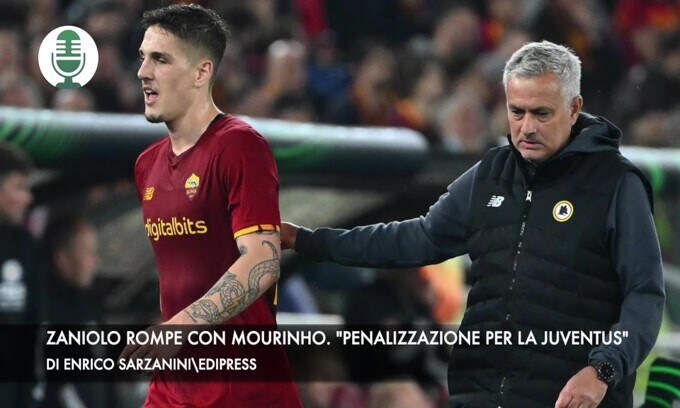Zaniolo rompe con Mourinho. "Penalizzazione per la Juventus"