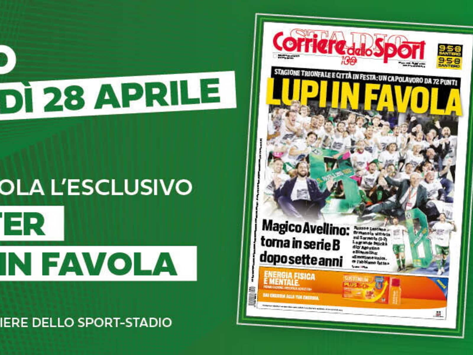 Avellino in B, solo il 28 aprile il poster esclusivo in edicola con il  Corriere dello Sport - Stadio