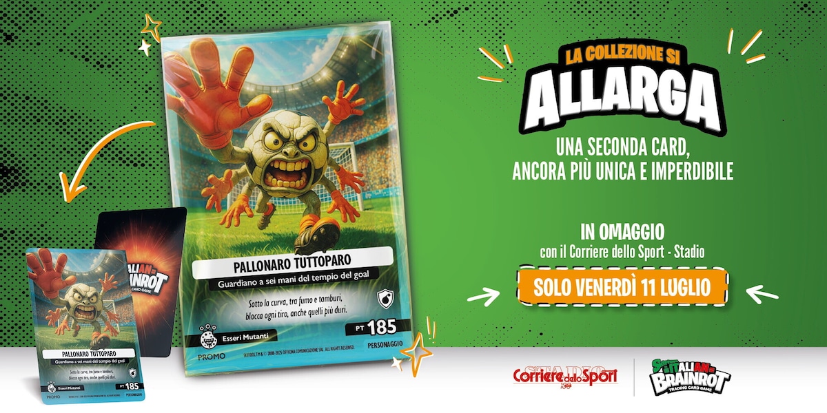 Skifidol Italian Brainrot, la collezione si allarga: solo l’11 luglio in edicola con il Corriere dello Sport-Stadio!