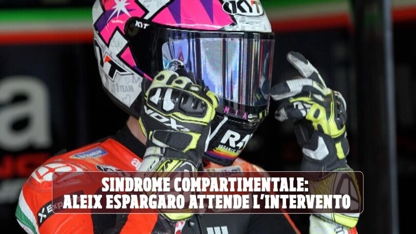 MotoGP, sindrome compartimentale: Aleix Espargaro fissa l’intervento