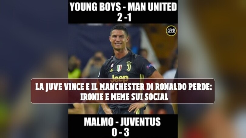 La Juve vince e il Manchester di Ronaldo perde: ironie e meme sui social