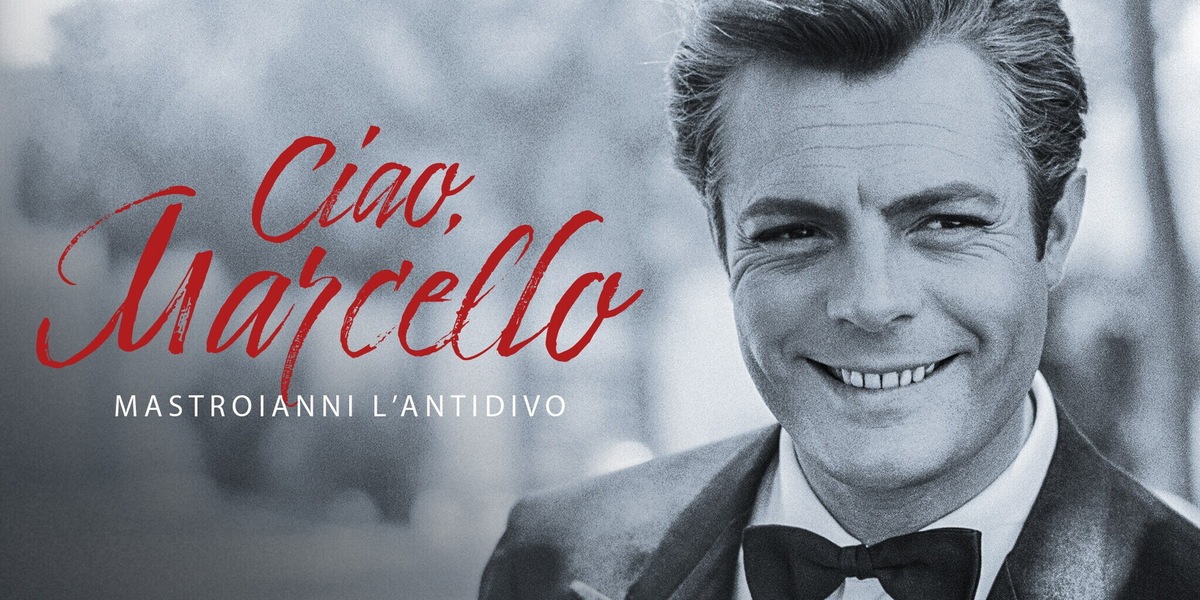 Ciao, Marcello - Mastroianni l’antidivo è il documentario dell'anno