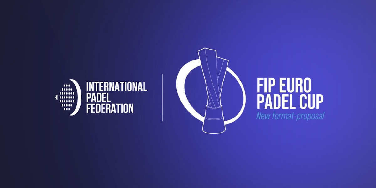 FIP Euro Padel Cup: nuovo format XL per un Europeo globale