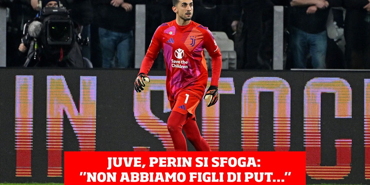 Juve, lo sfogo di Perin: "Non abbiamo figli di put…"