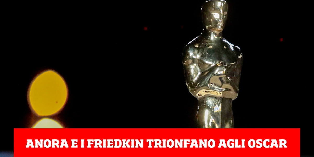 Anora vince agli Oscar, premiati i Friedkin