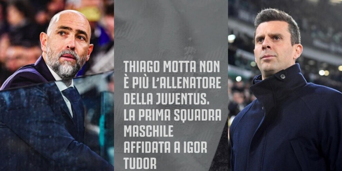Thiago Motta esonerato dalla Juve: Tudor sbarca a Torino ed è ufficiale
