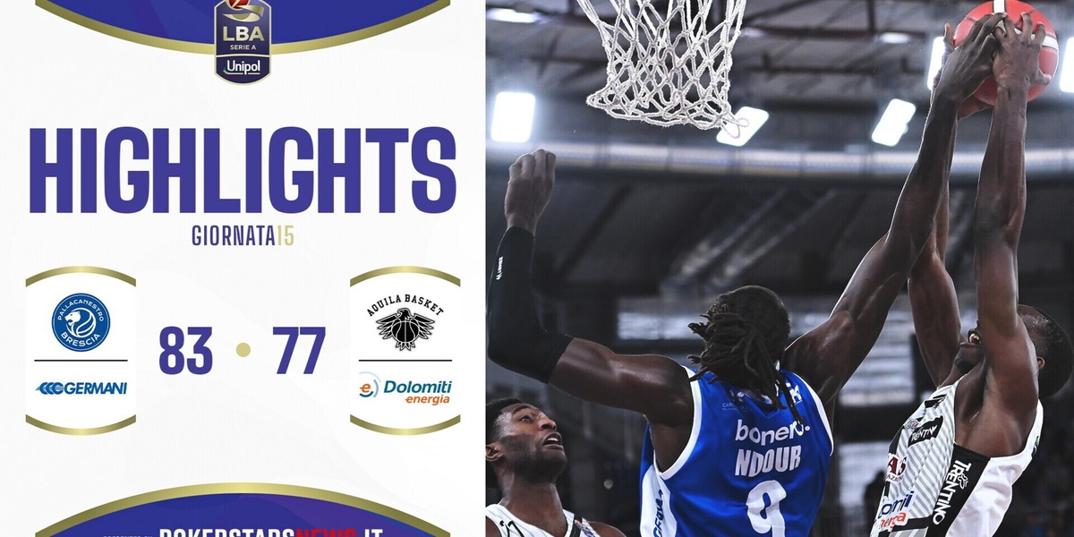 Germani Brescia - Dolomiti Energia Trentino | Serie A Unipol 2024/25