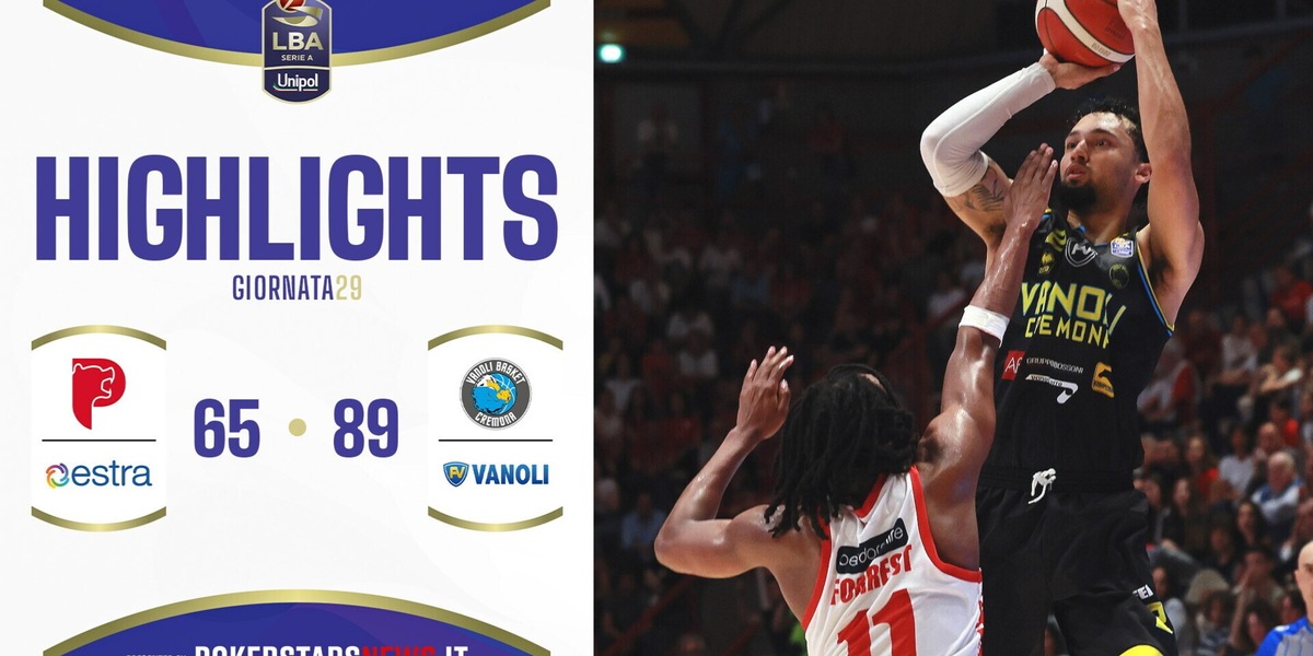 Estra Pistoia - Vanoli Basket Cremona | PokerstarsNews Highlights Serie A Unipol 2024/2025