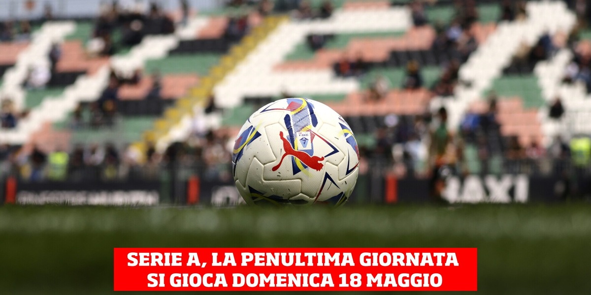 Serie A, sprint scudetto e corsa Champions: ecco quando si gioca
