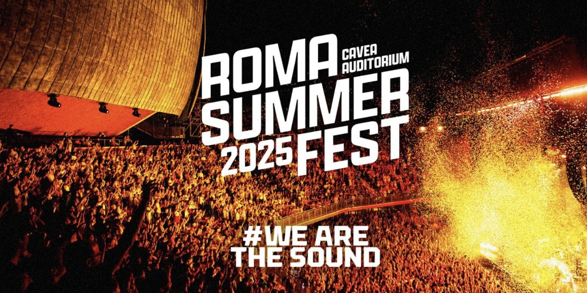 Arriva il Roma Summer Fest 2025, il più grande evento musicale d'Europa