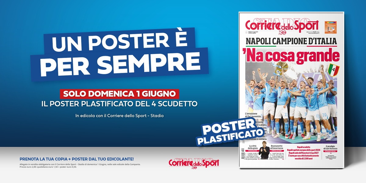 Napoli Campione, domenica 1 giugno in edicola il poster plastificato del quarto Scudetto
