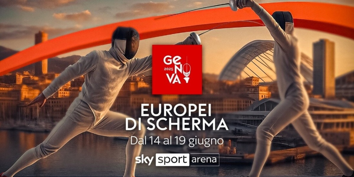I Campionati Europei di Scherma “Genova 2025” su Sky e Now