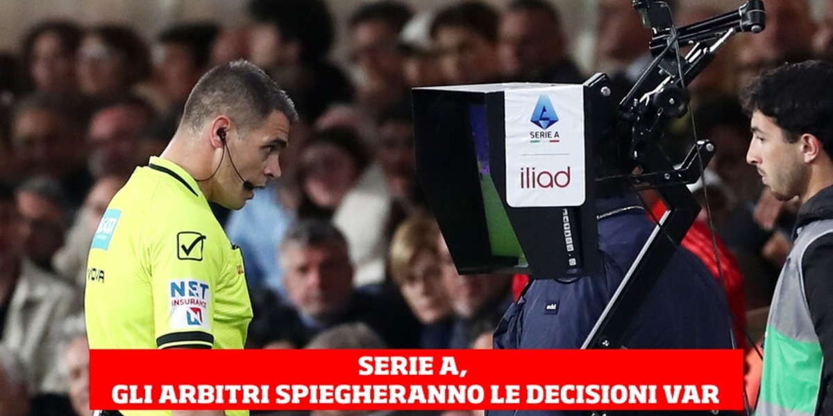 Annuncio del Var anche in A