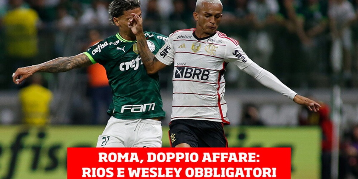 Rios e Wesley obbligatori