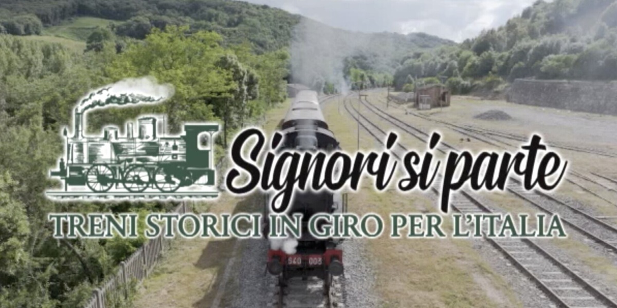 Al via su LA7 il programma tv Signori si parte – Treni storici in giro per l’Italia