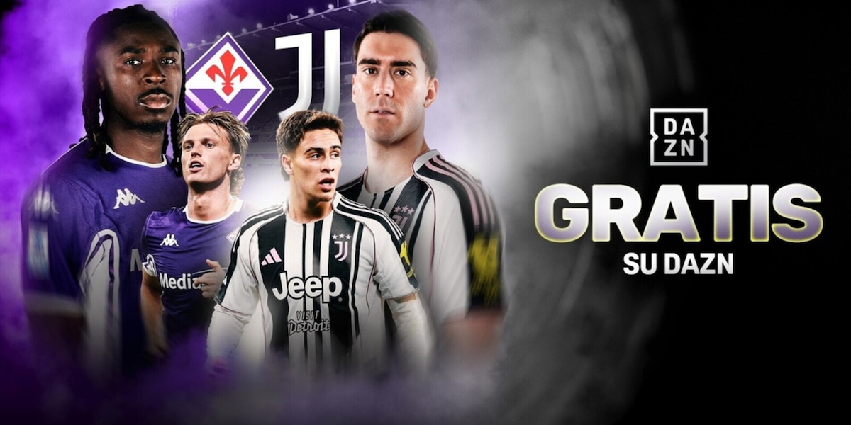 Fiorentina-Juve si potrà vedere in chiaro in tv su Dazn: vi spieghiamo come fare per vederla