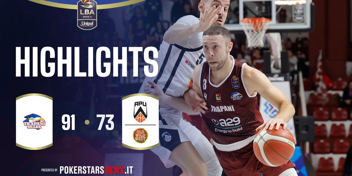 Trapani Shark - APU Old Wild West Udine  | PokerstarsNews Highlights Serie A Unipol 2025/2026