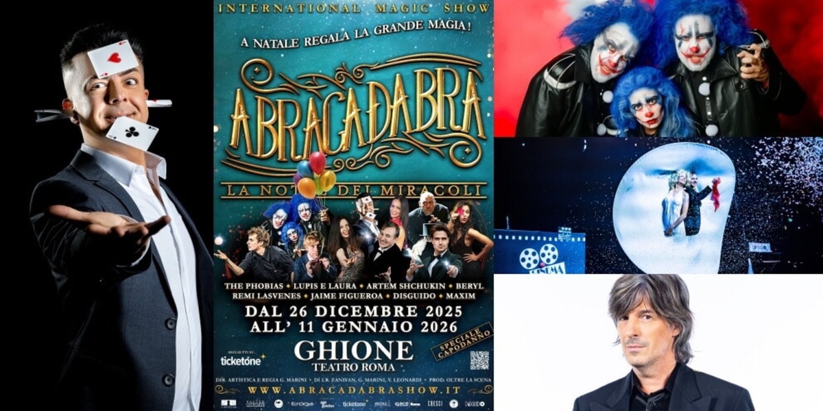 "Abracadabra, la Notte dei Miracoli", il gala internazionale di magia torna a Roma