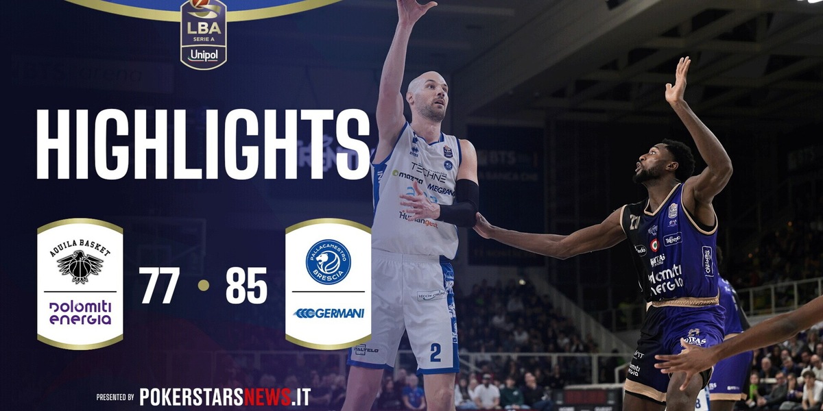 Dolomiti Energia Trentino - Germani Brescia | PokerstarsNews Highlights Serie A Unipol 2025/2026