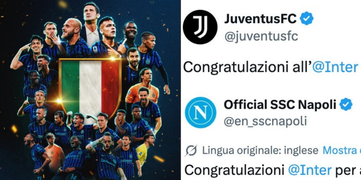 L'Inter vince lo Scudetto, arrivano i complimenti di Napoli, Juve e... Tutti i messaggi sui social