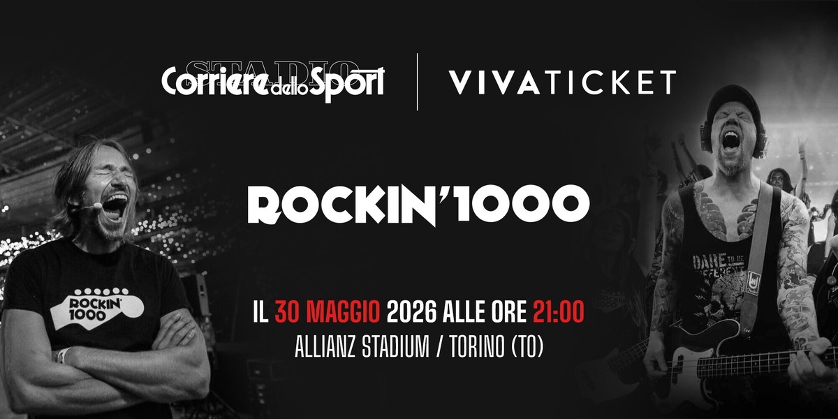 Rockin’1000 all’Allianz Stadium: biglietti per il grande show di Torino
