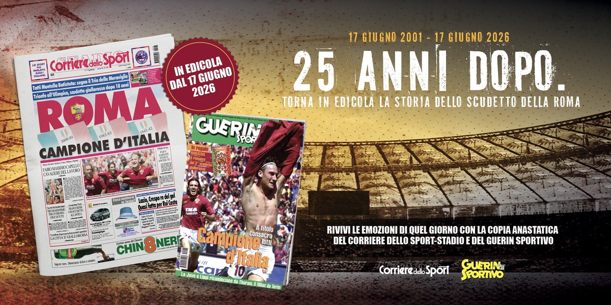 Lo Scudetto della Roma torna in edicola con il Corriere dello Sport-Stadio