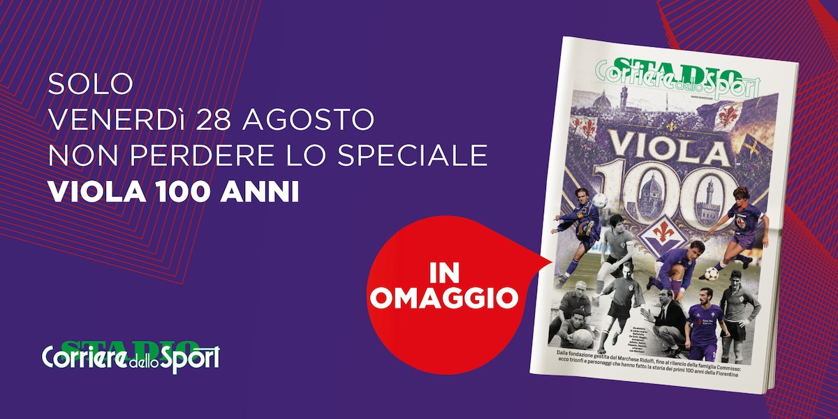 Fiorentina, 100 anni di storia: lo speciale in omaggio con il Corriere dello Sport-Stadio