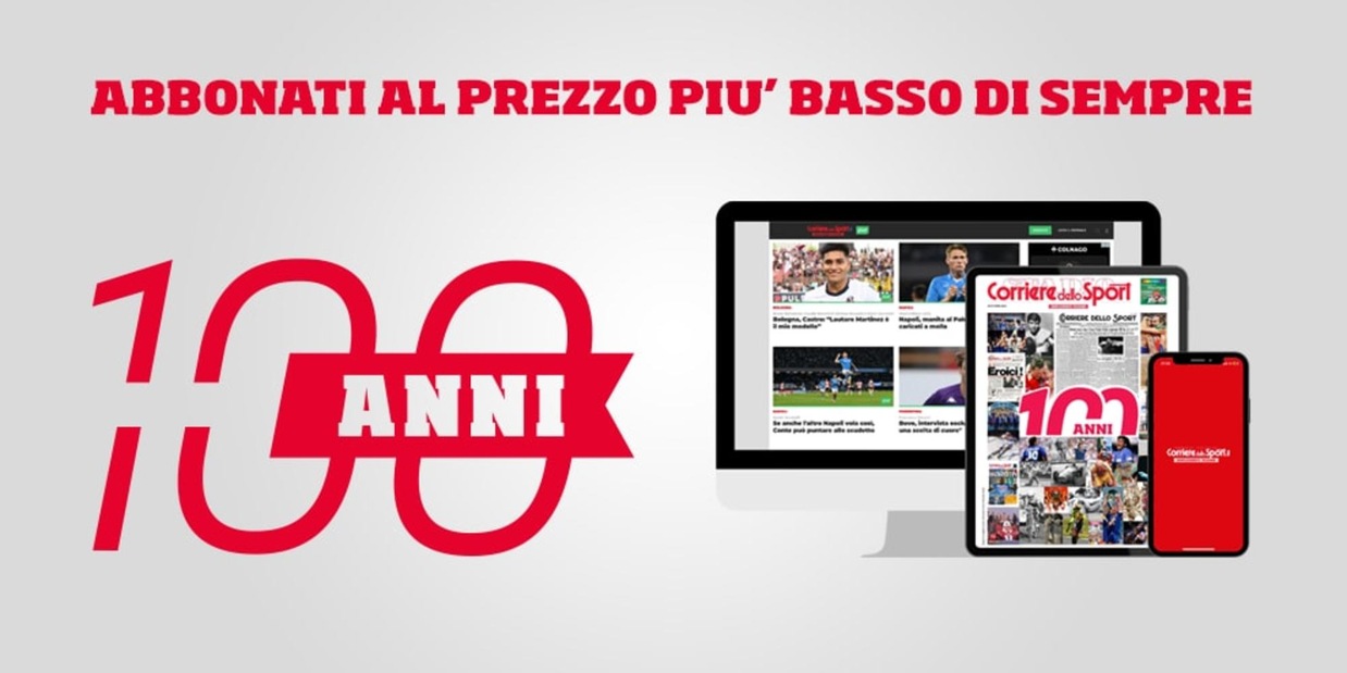 100 anni di Corriere dello Sport, solo il 20 e 21 ottobre abbonati ad un prezzo speciale