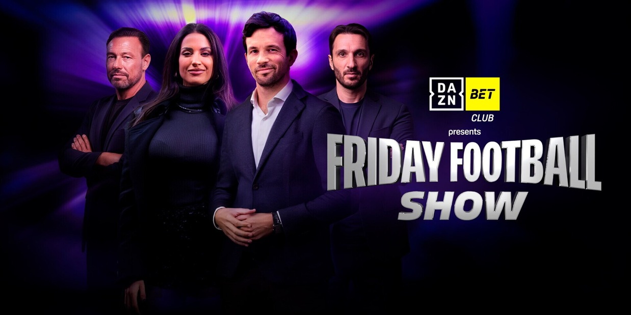 Arriva "Friday Football Show" su Dazn