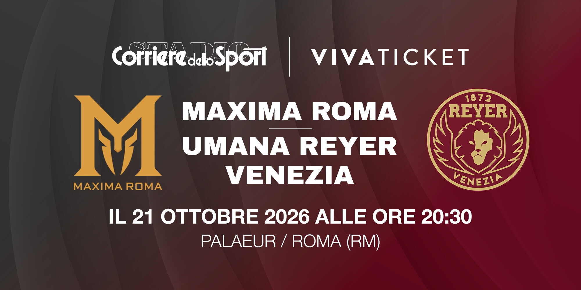 Biglietti Maxima Roma-Umana Reyer Venezia: la sfida di EuroCup accende il PalaEur