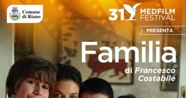 Il “MedFilm Festival” sbarca a Riano: Proiezione Speciale di "Familia"