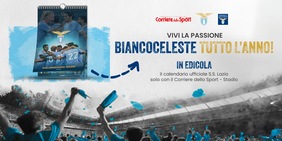 Il Calendario ufficiale S.S. Lazio 2026 arriva in edicola solo con il Corriere dello Sport-Stadio