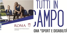 "Tutti in campo" 40 open day a Roma per avvicinare le persone disabili allo sport