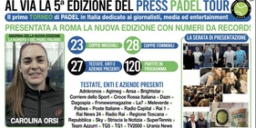Press Padel Tour, a Roma al via la quinta edizione