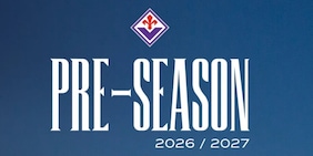 Fiorentina, date e amichevoli della pre-season: il programma completo
