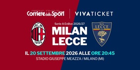 Biglietti Milan-Lecce: assicurati il tuo posto a San Siro