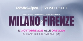 Biglietti Milano-Firenze volley: vendita aperta per la sfida di Serie A1 del 3 ottobre