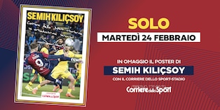 Semih Kılıçsoy, il poster autografato in edicola solo martedì 24 febbraio gratis con il Corriere dello Sport-Stadio!