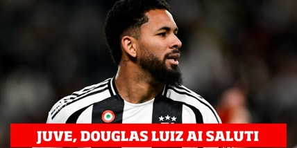 Douglas Luiz al Nottingham Forest, c'è l'accordo con i bianconeri
