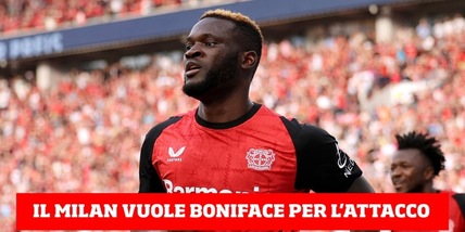 Sorpresa Milan, Boniface li spiazza