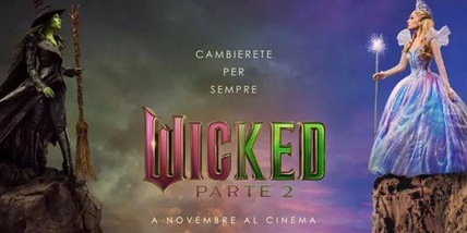 Wicked - Parte Due: dietro le quinte dell'atteso sequel