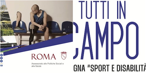 "Tutti in campo" 40 open day a Roma per avvicinare le persone disabili allo sport